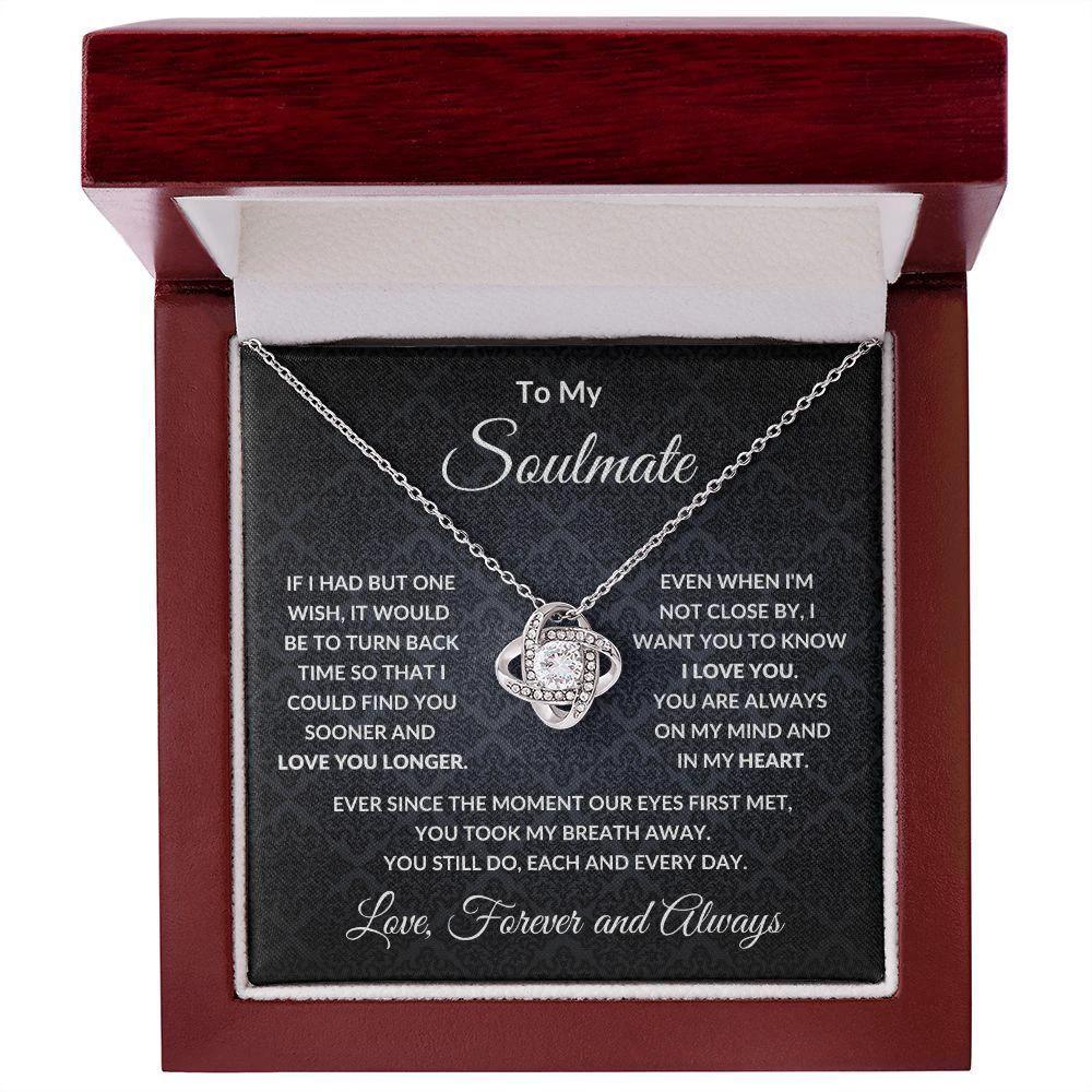 To My Soulmate - One Wish - Love Knot Necklace with Message Card Gift Box
