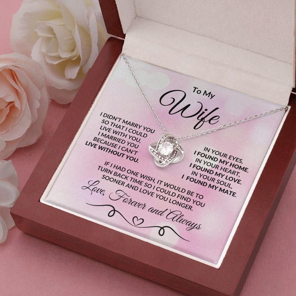 To My Wife - I Can't Live without You - Love Knot Necklace Message Card and Gift Box