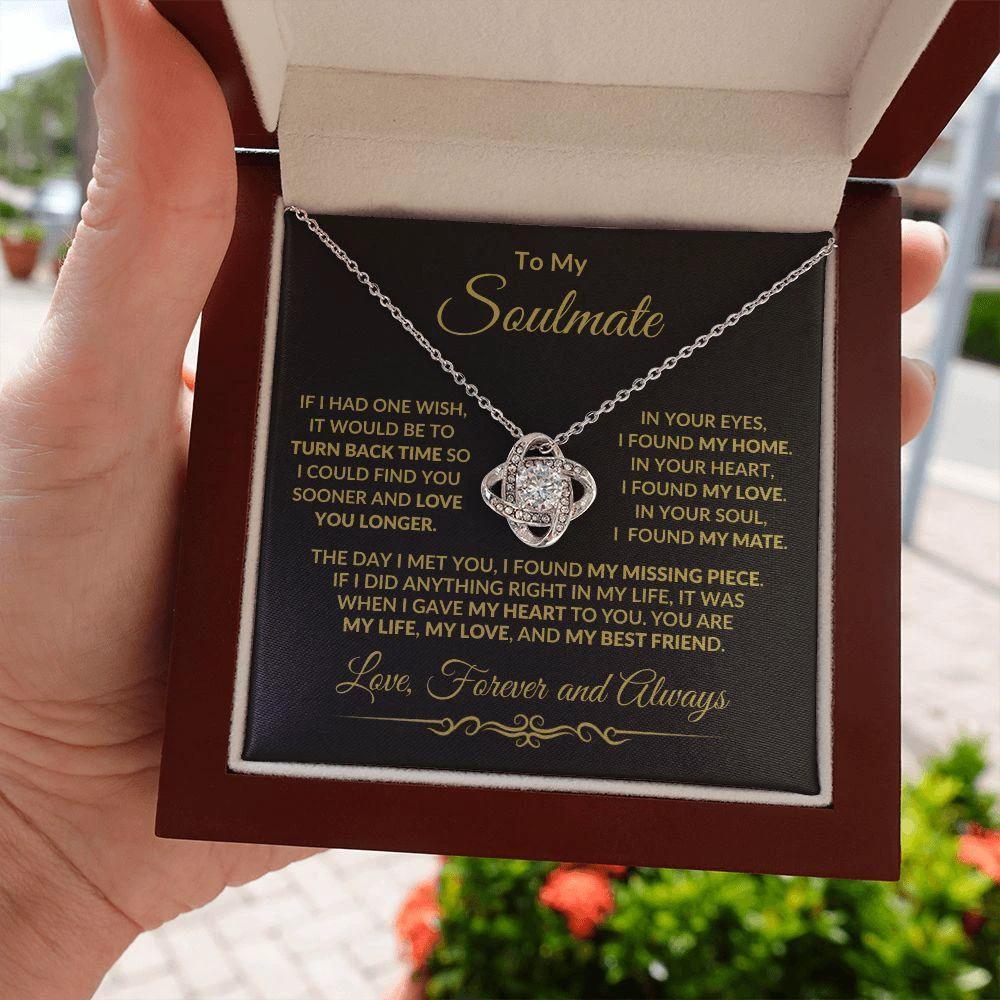 To My Soulmate - I Gave my Heart to You - Love Knot Necklace