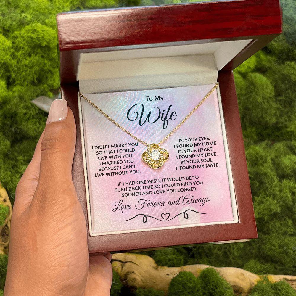 To My Wife - I Can't Live without You - Love Knot Necklace Message Card and Gift Box
