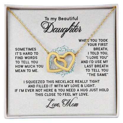 To My Beautiful Daughter - Sometimes It's Hard - Interlocking Hearts Necklace - Mallard Moon Gift Shop