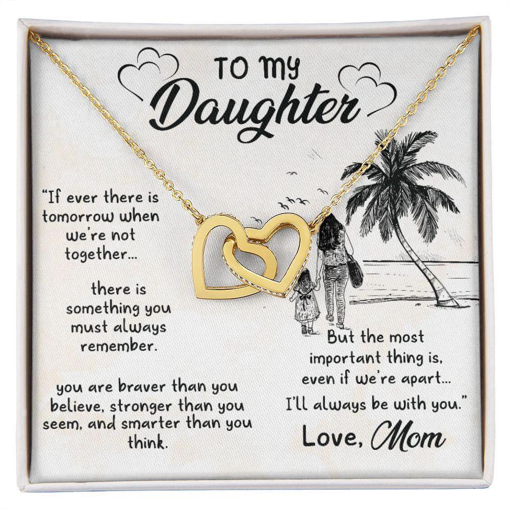 Gift for Daughter From Mom - I'll Always Be With You - Interlocking Hearts Necklace