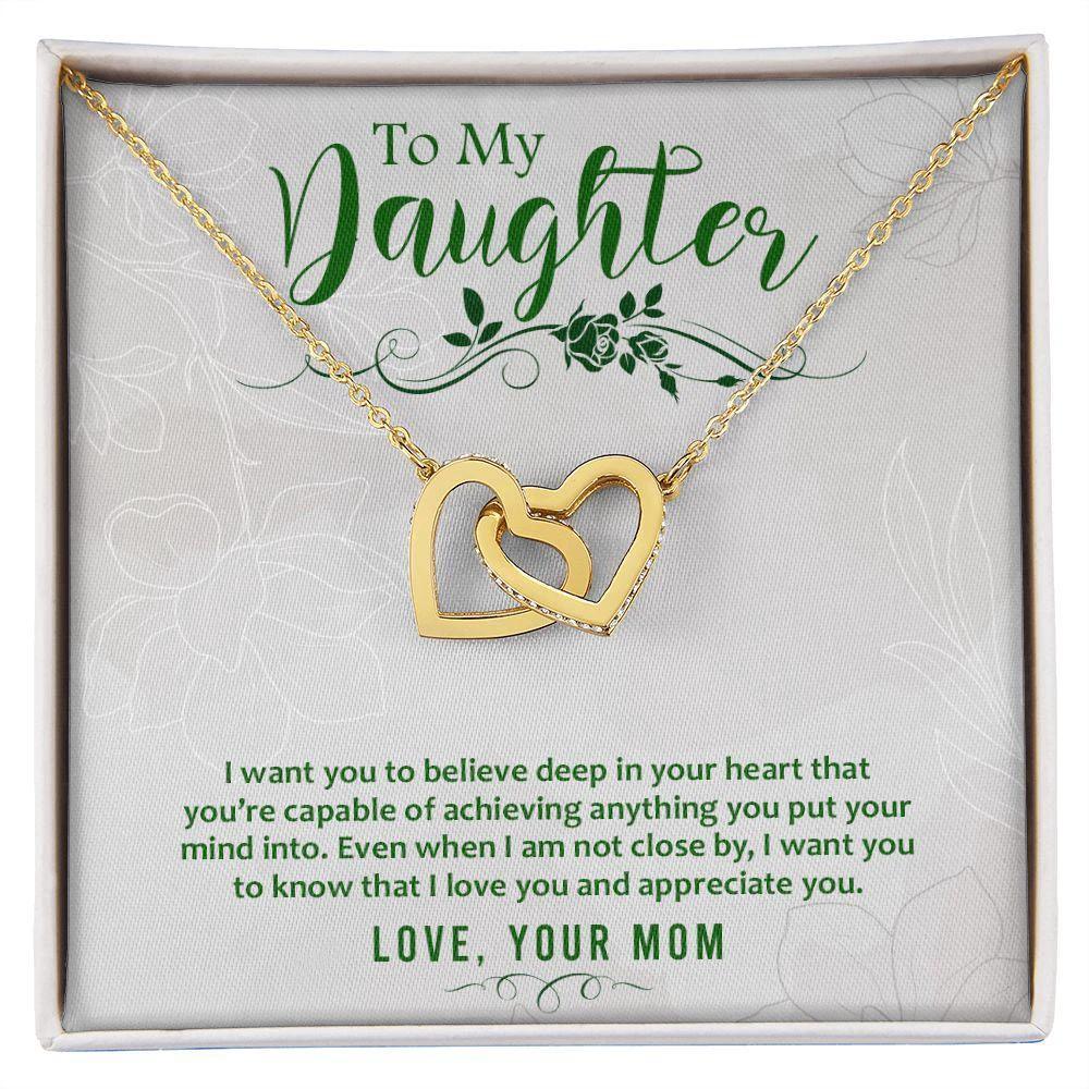 To My Daughter-I Want You to Believe Interlocking Hearts Necklace