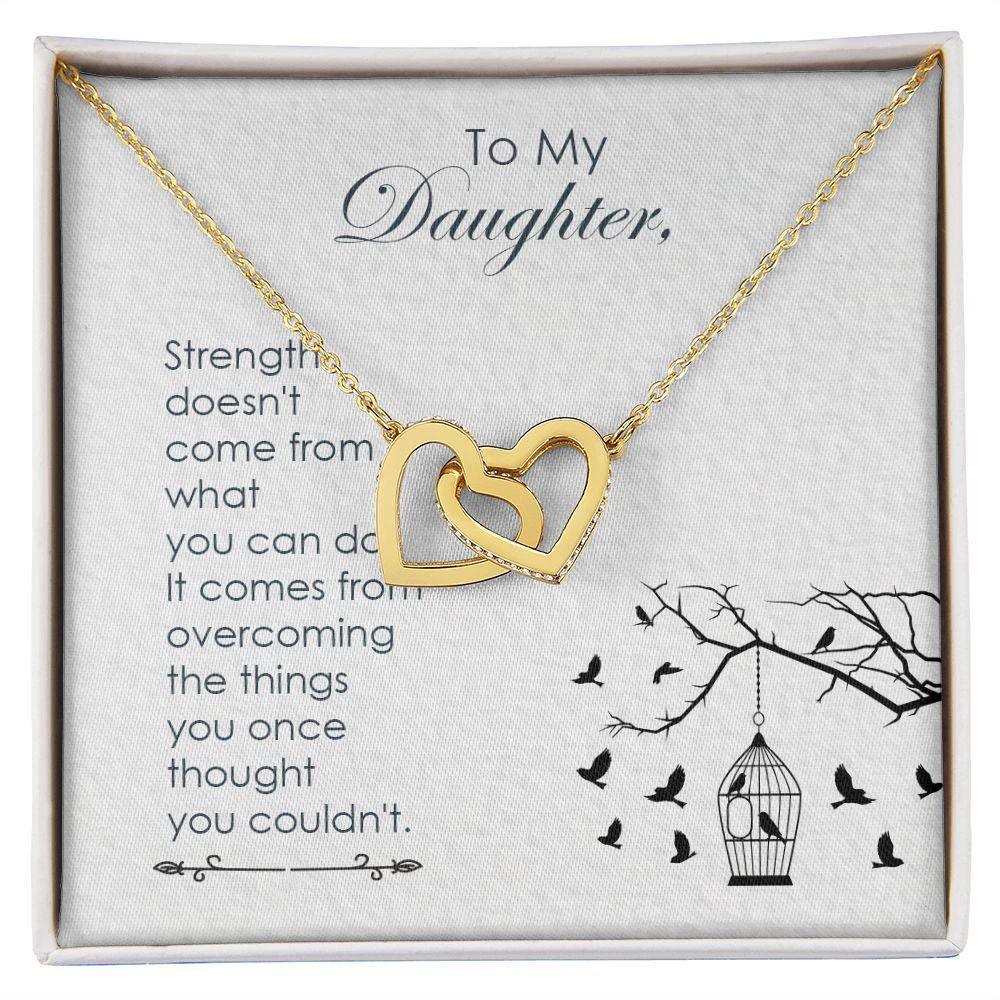 To My Daughter - Strength - Interlocking Hearts Necklace