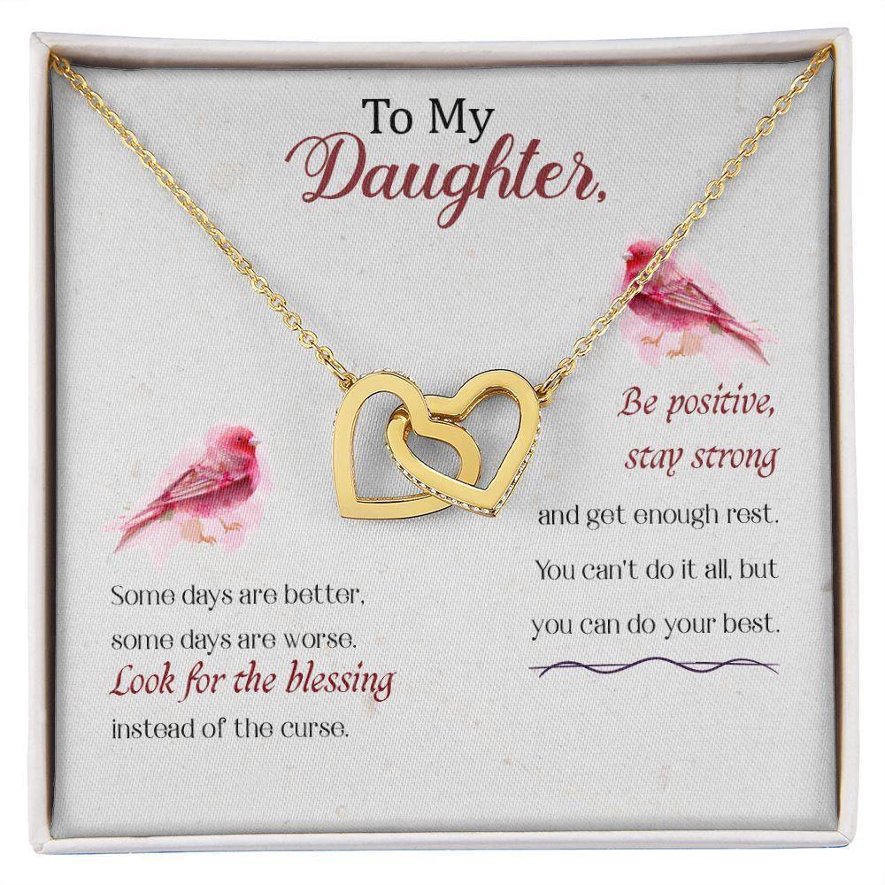 To My Daughter-Some Days Are Better Interlocking Hearts Necklace