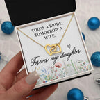 Gift For Daughter - Today a Bride - Interlocking Hearts Necklace