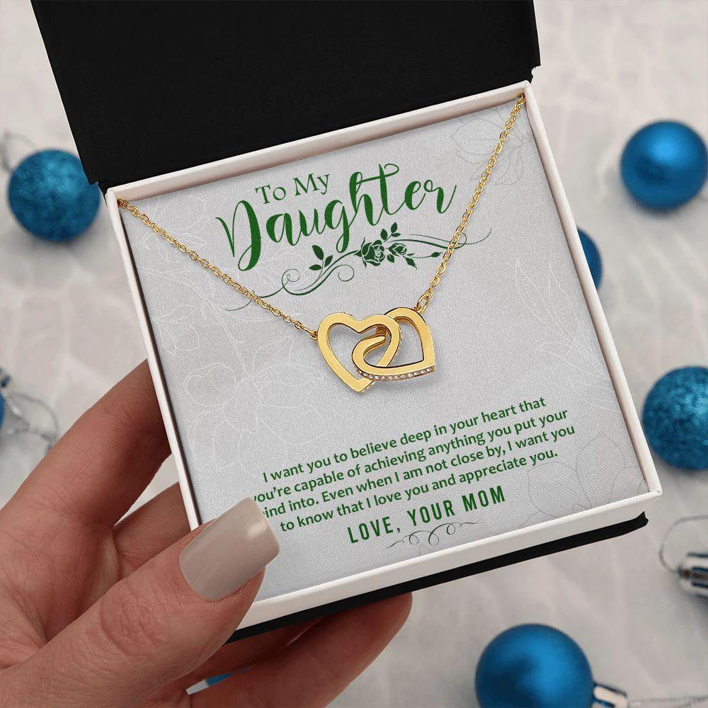 To My Daughter-I Want You to Believe Interlocking Hearts Necklace