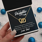 To My Daughter Gift From Dad - You Make Me Proud - Interlocking Hearts Necklace