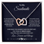 To My Soulmate You Took My Breath Away Interlocking Hearts Pendant Necklace