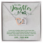 To My Daughter-I Want You to Believe Interlocking Hearts Necklace