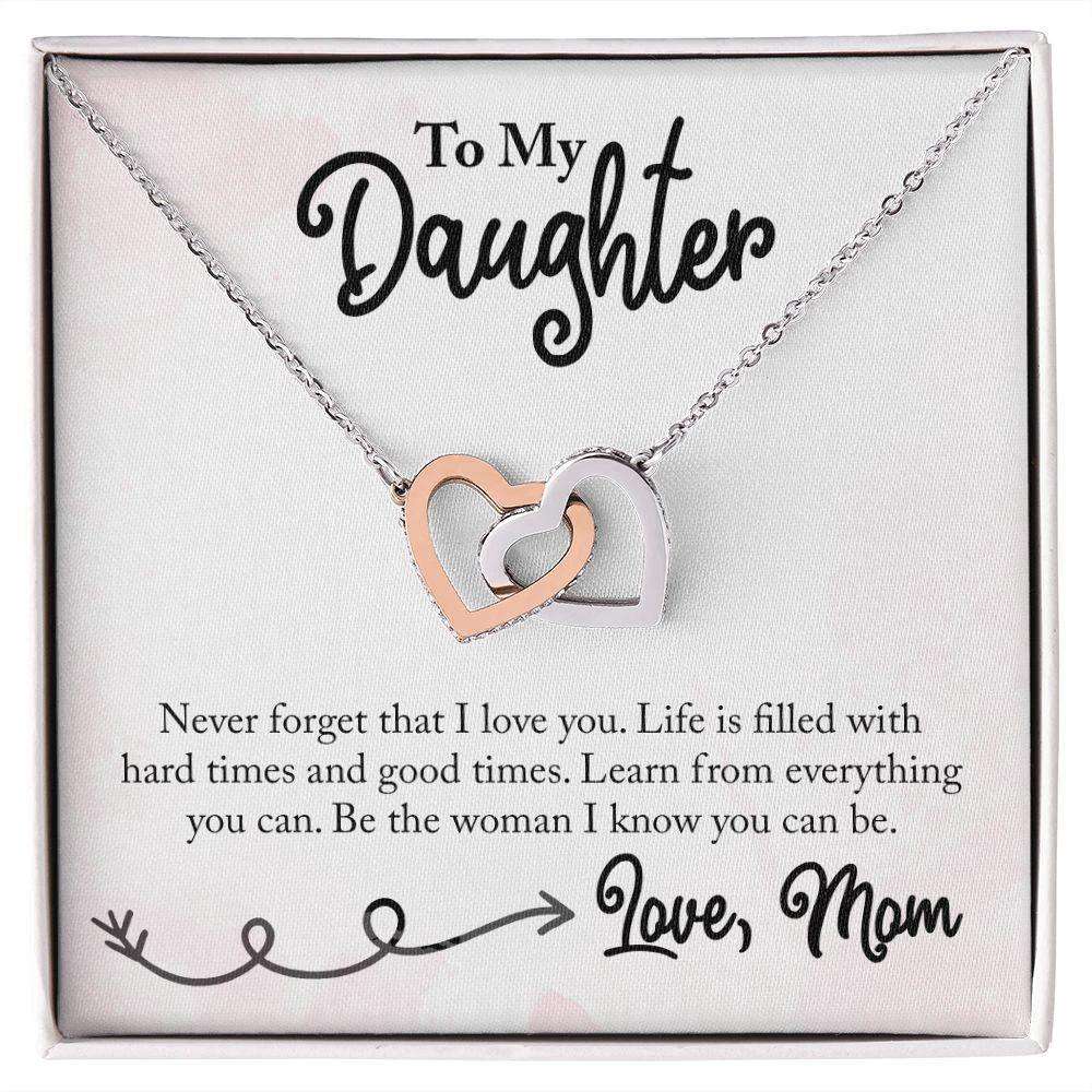 To My Daughter Be the Woman Love Mom Interlocking Hearts Necklace