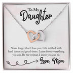 To My Daughter Be the Woman Love Mom Interlocking Hearts Necklace