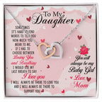 To my Daughter Always be My Baby Girl - Interlocking Hearts Necklace