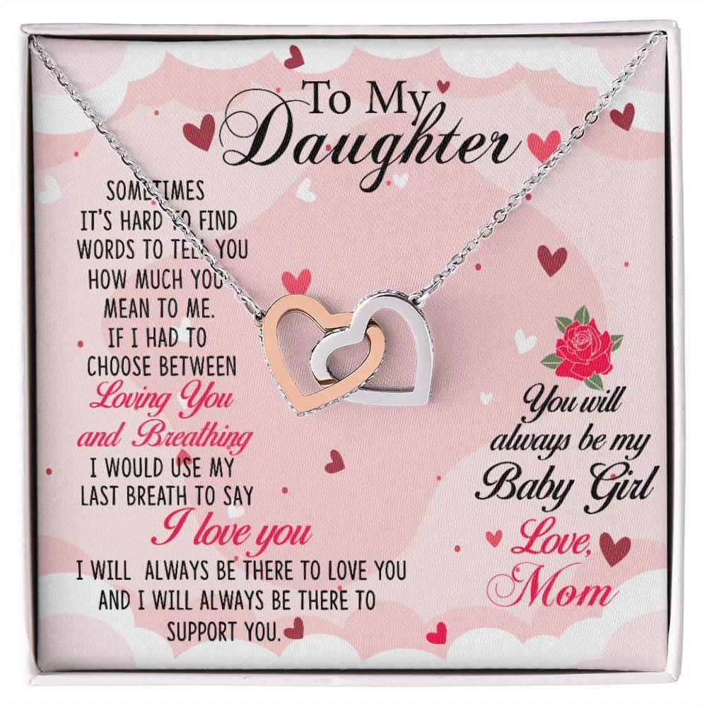 To my Daughter Always be My Baby Girl - Interlocking Hearts Necklace