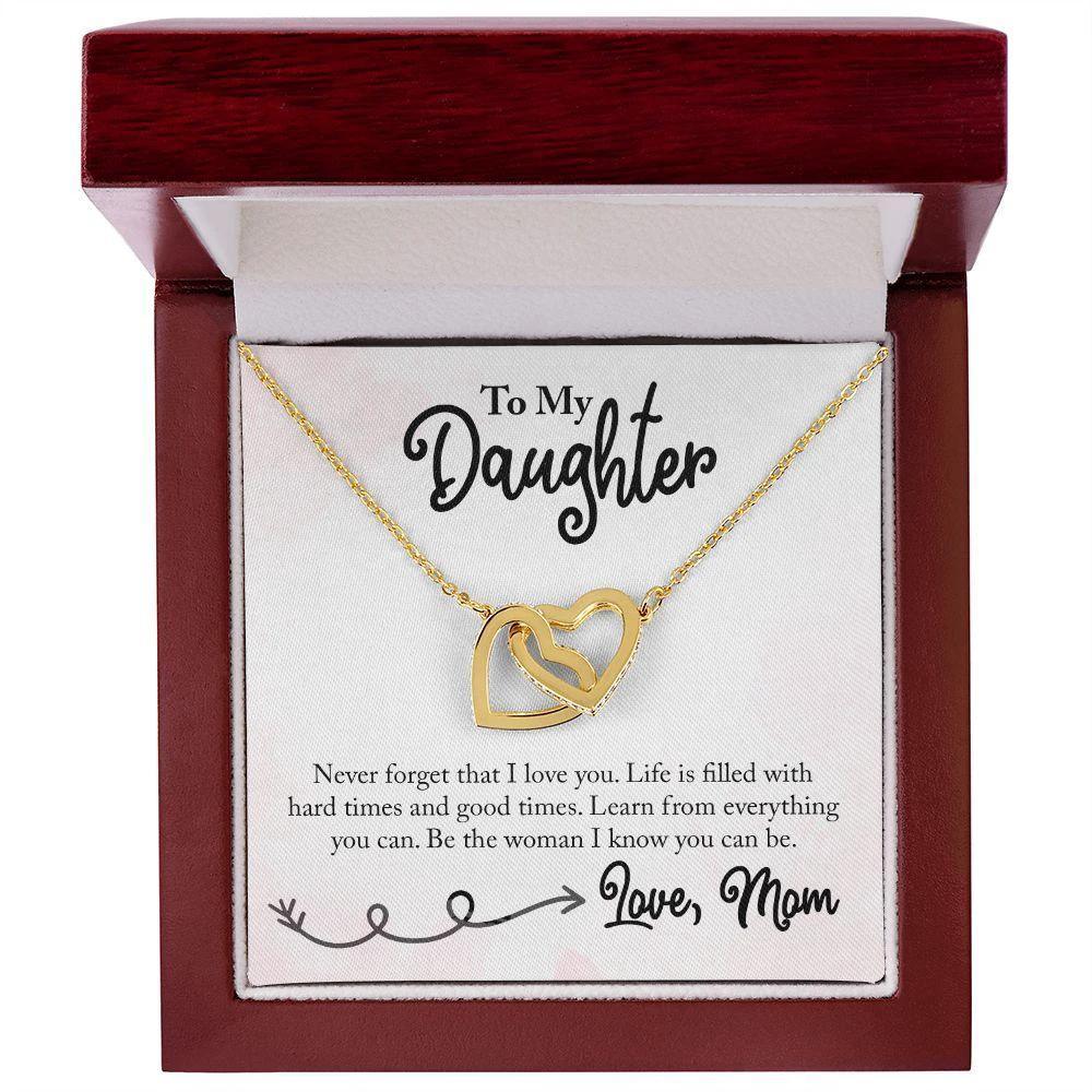 To My Daughter Be the Woman Love Mom Interlocking Hearts Necklace