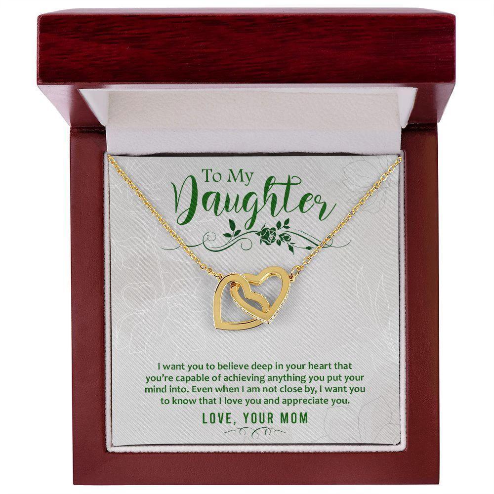 To My Daughter-I Want You to Believe Interlocking Hearts Necklace