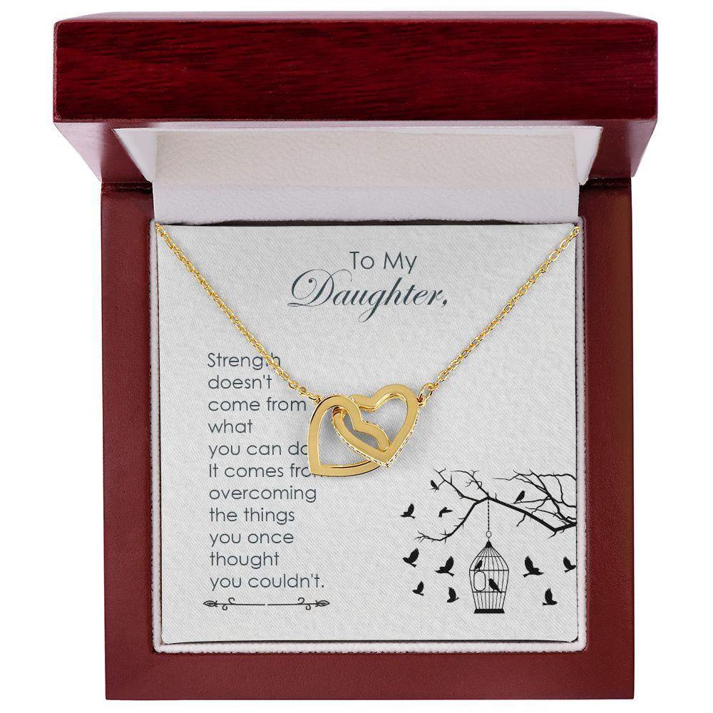 To My Daughter - Strength - Interlocking Hearts Necklace