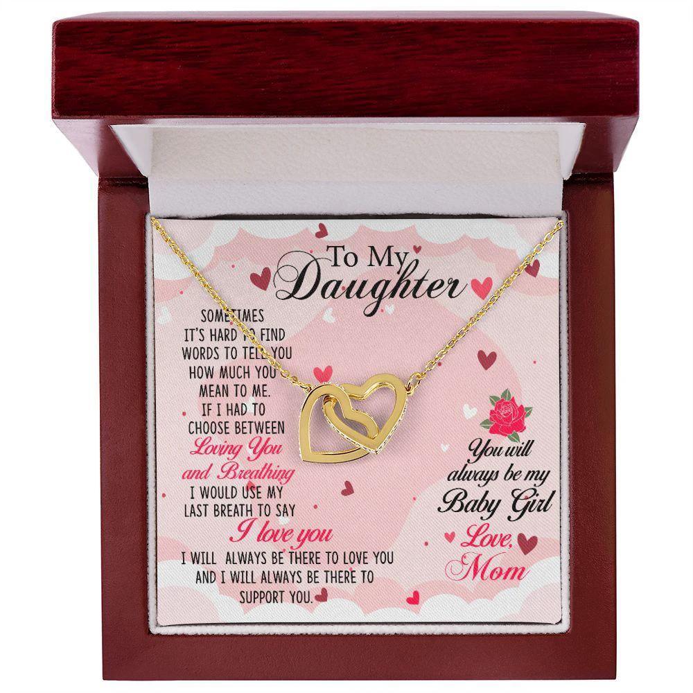 To my Daughter Always be My Baby Girl - Interlocking Hearts Necklace