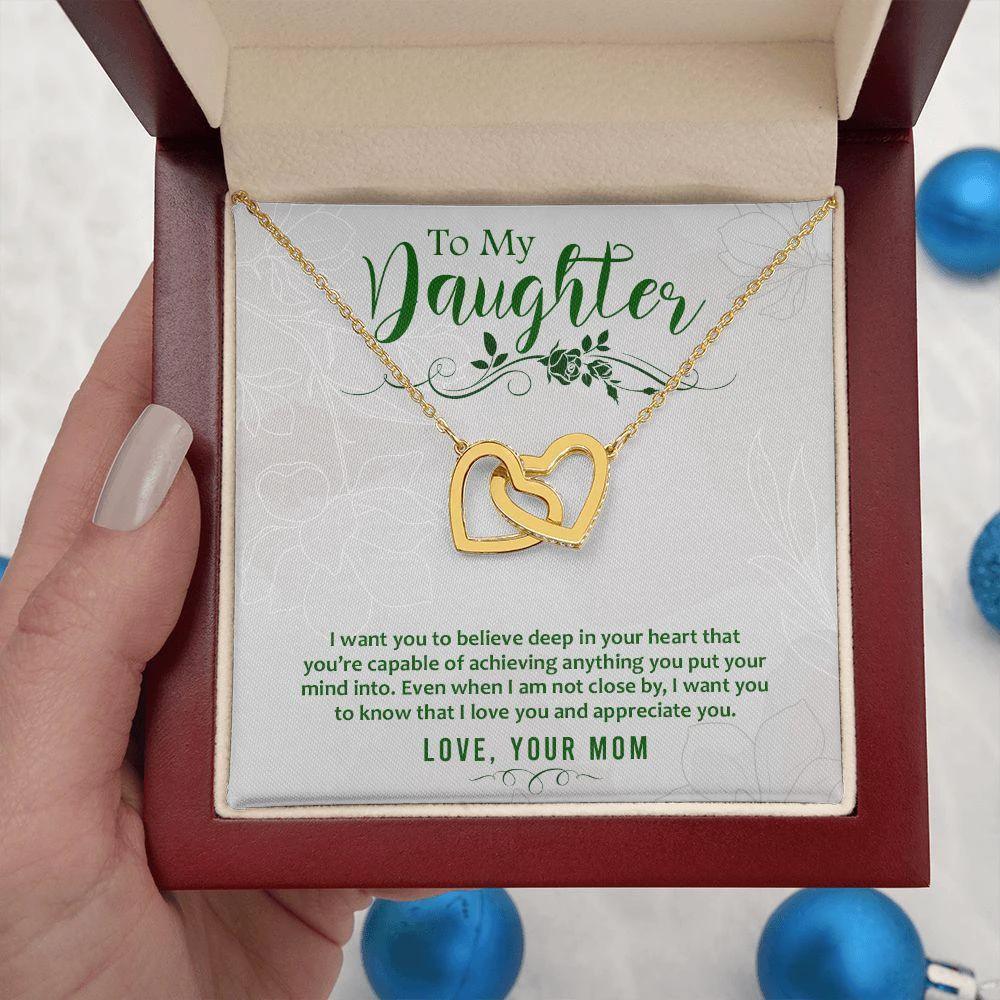 To My Daughter-I Want You to Believe Interlocking Hearts Necklace