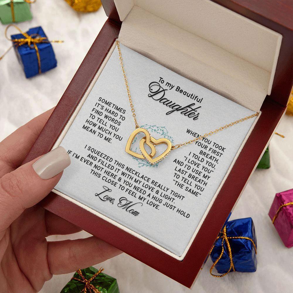 To My Beautiful Daughter - Sometimes It's Hard - Interlocking Hearts Necklace