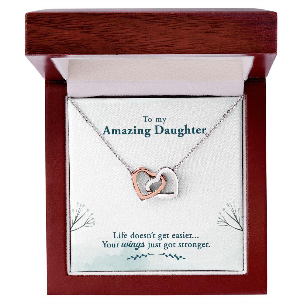 Amazing Daughter Life Doesn’t Get Easier, You Get Stronger Interlocking Hearts Necklace - Mallard Moon Gift Shop