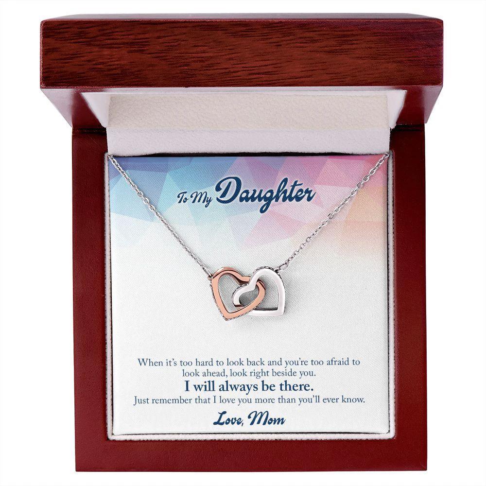 Gift for Daughter - I Will Always Be There - Interlocking Hearts Necklace