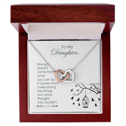 To My Daughter - Strength - Interlocking Hearts Necklace - Mallard Moon Gift Shop