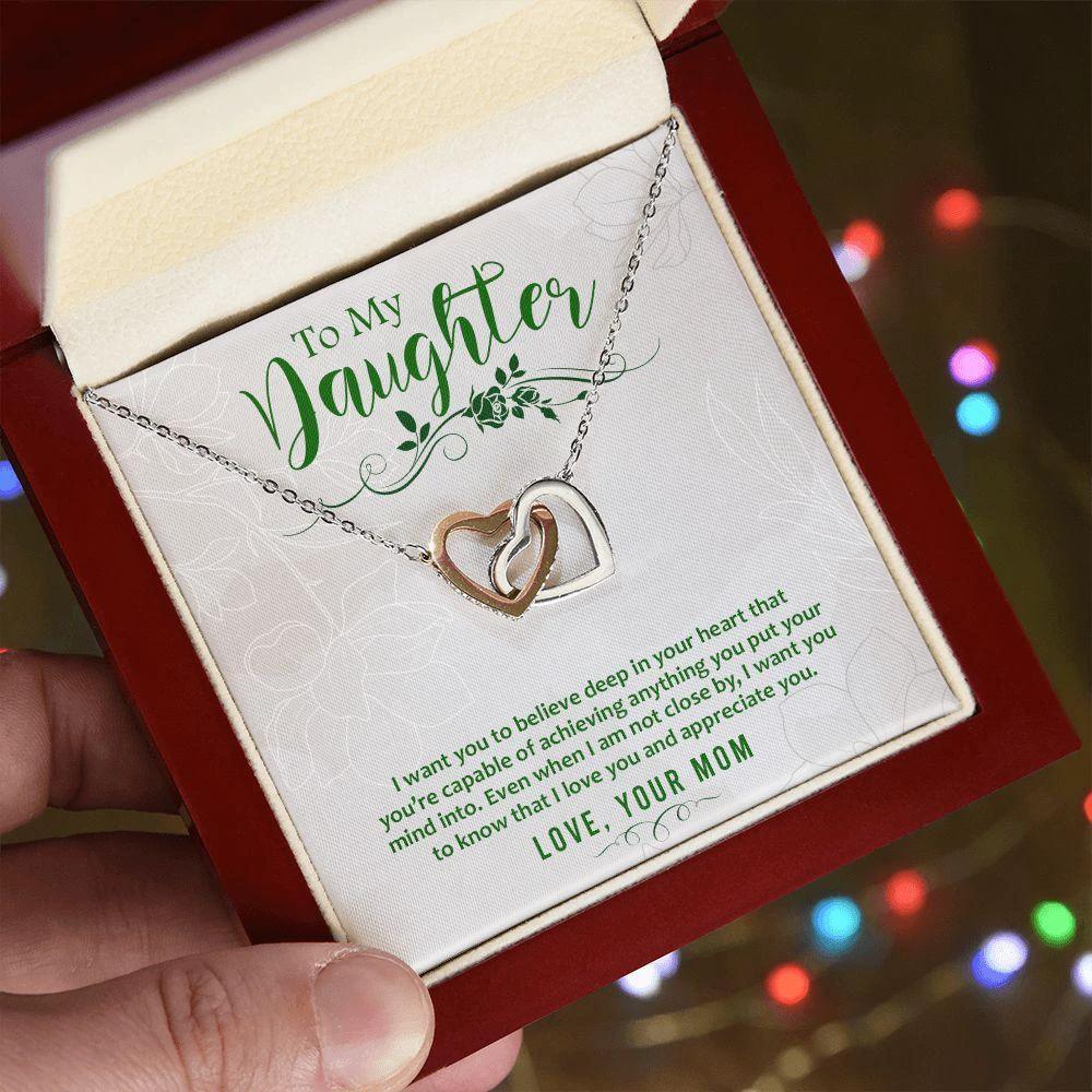 To My Daughter-I Want You to Believe Interlocking Hearts Necklace