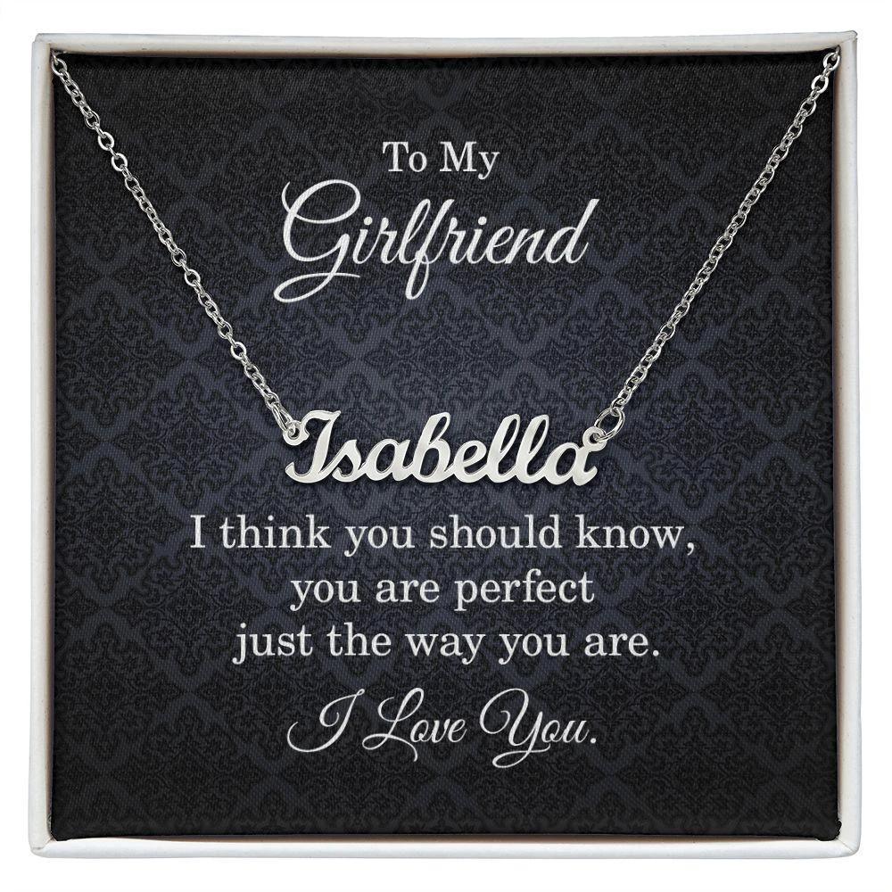 Girlfriend Gift Personalized Name Necklace You are Perfect Just the Way You Are