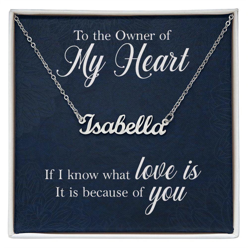 To the Owner of my Heart Personalized Name Necklace