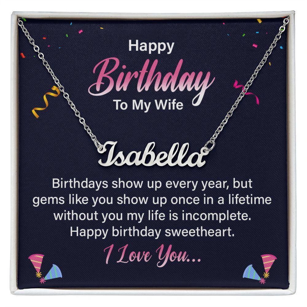 Happy Birthday to my Wife - Personalized Name Necklace
