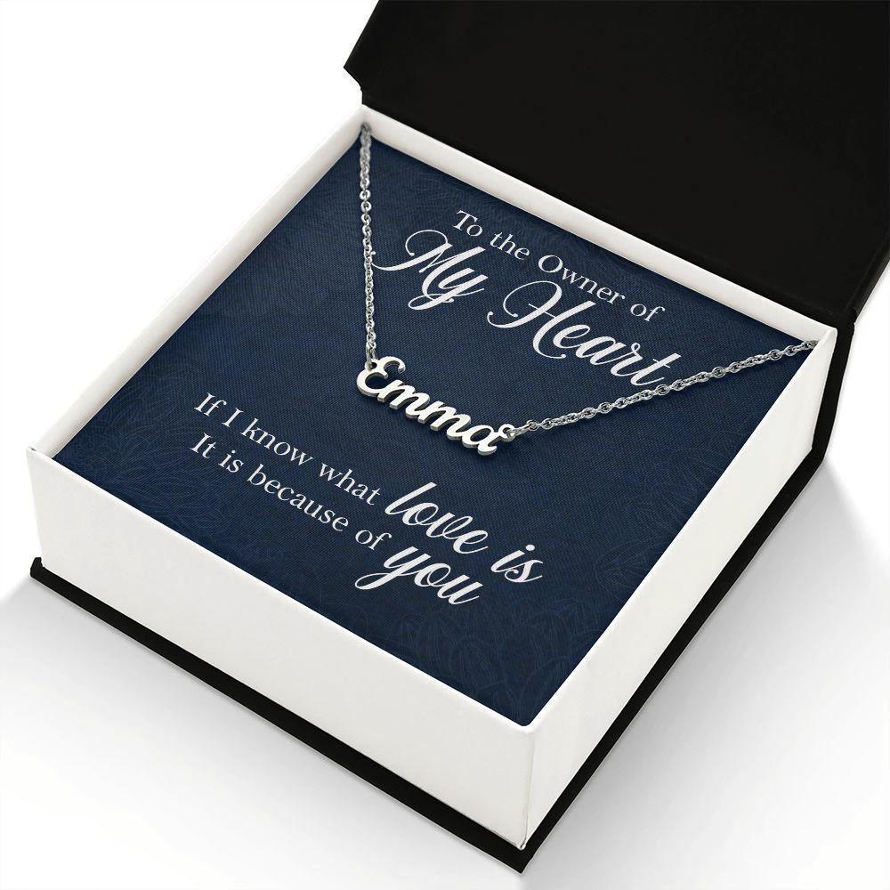 To the Owner of my Heart Personalized Name Necklace
