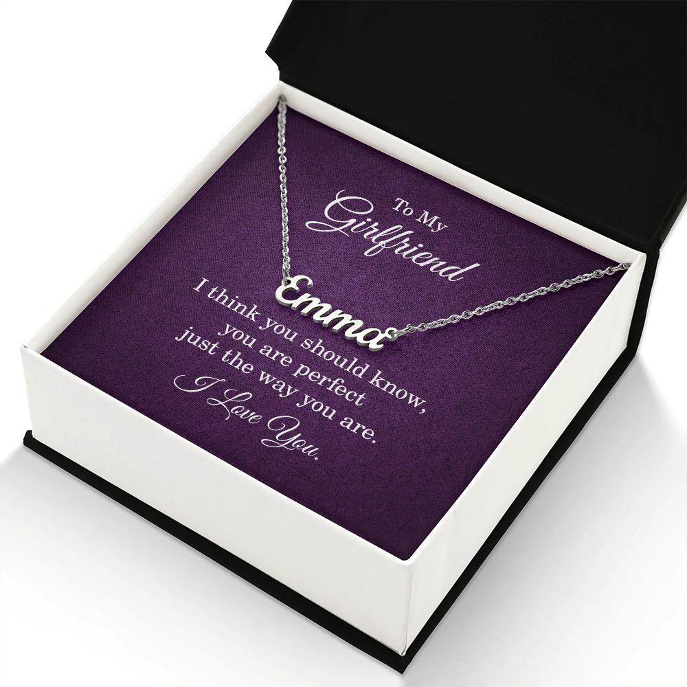 To My Girlfriend - I Think You Should Know Personalized Name Necklace