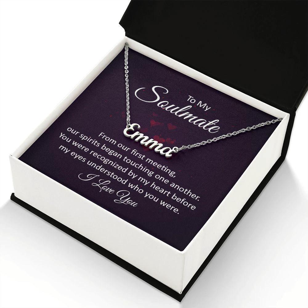 To My Soulmate - Our Spirits Touch One Another - Personalized Name Necklace