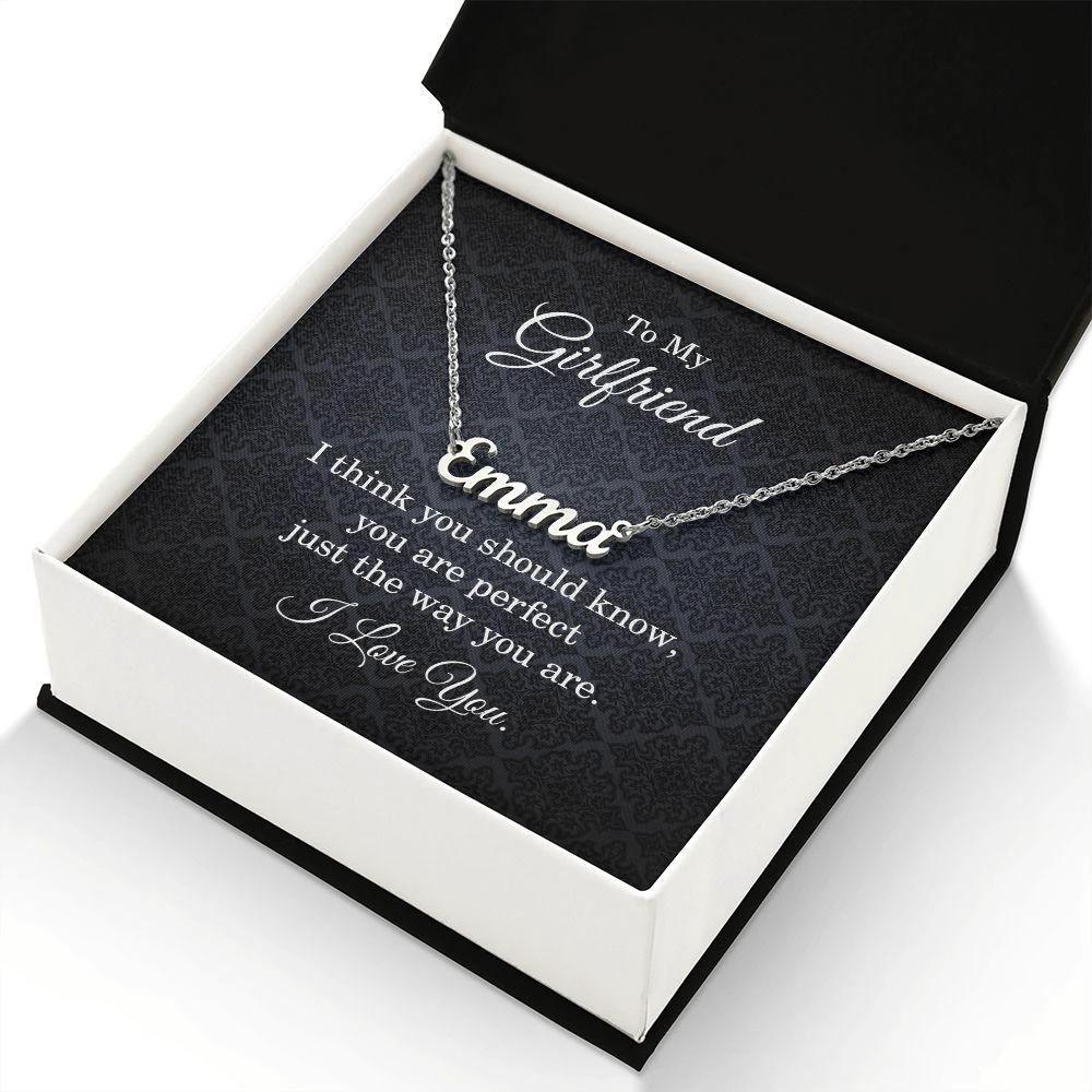 Girlfriend Gift Personalized Name Necklace You are Perfect Just the Way You Are