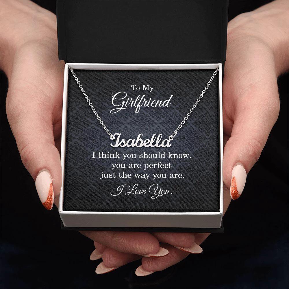 Girlfriend Gift Personalized Name Necklace You are Perfect Just the Way You Are