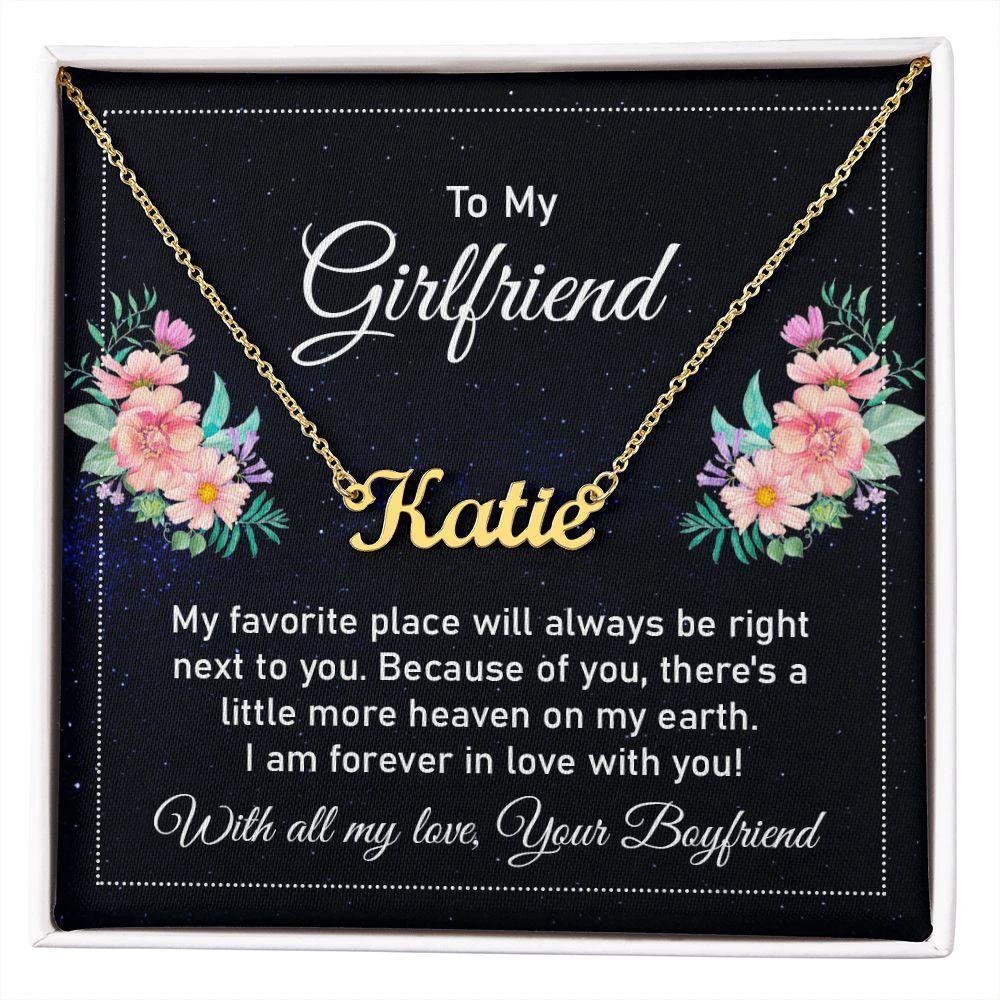 To My Girlfriend - My Favorite Place is Next to You - Personalized Name Necklace