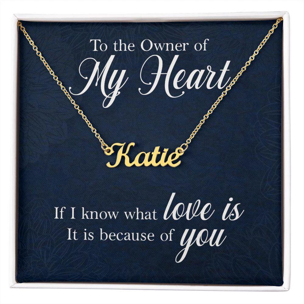 To the Owner of my Heart Personalized Name Necklace