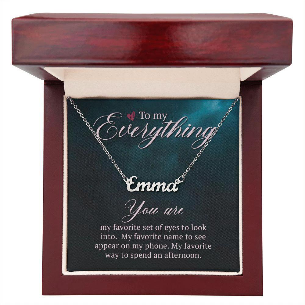 To My Soulmate- You are my Everything - Personalized Name Necklace