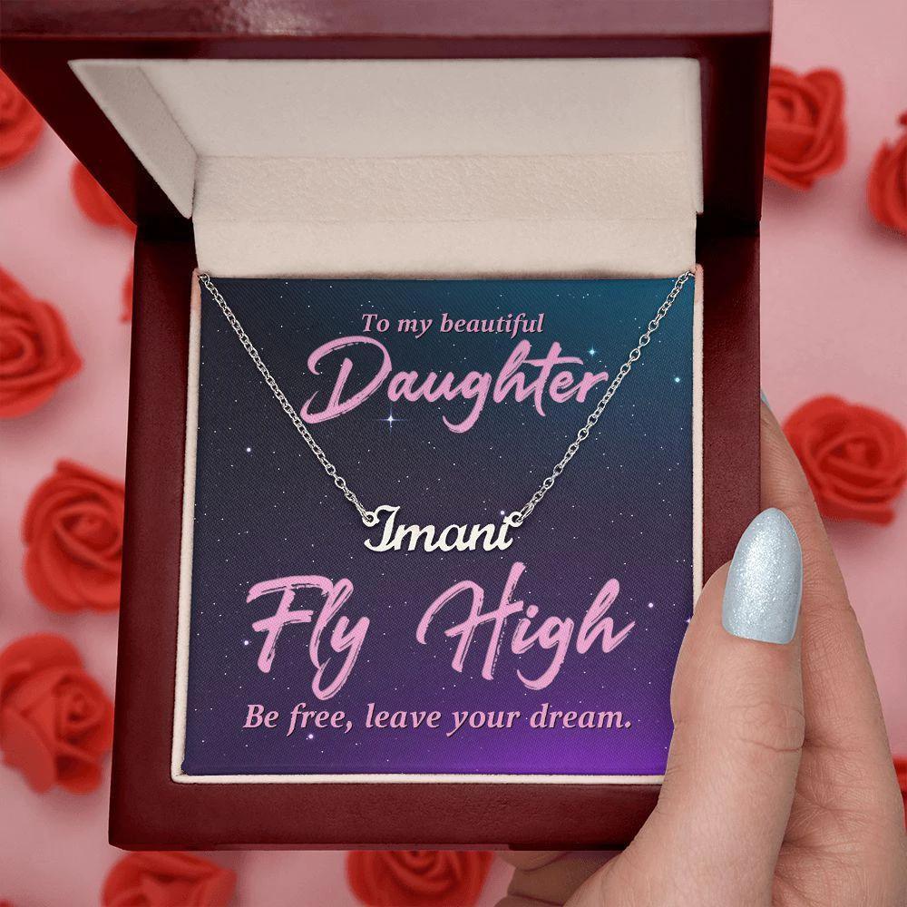 To my Beautiful Daughter-Fly high Personalized Name Necklace