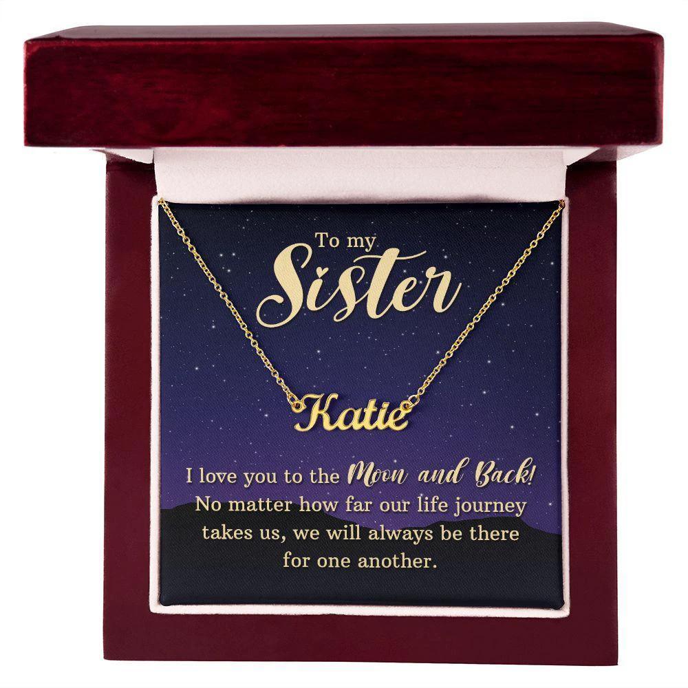To My Sister, I Love You to the Moon and Back Personalized Name Necklace