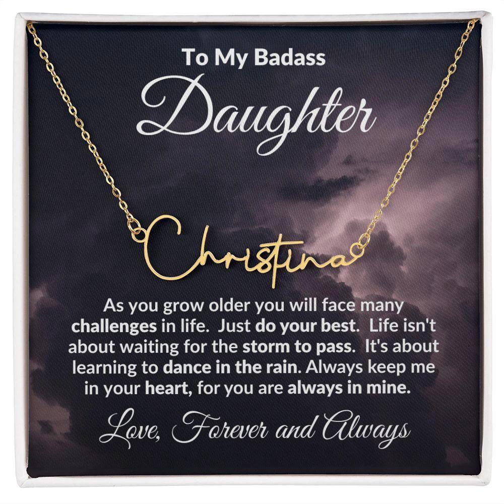 To My Badass Daughter Dance in the Rain Personalized Name Necklace