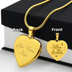 Follow Your Dreams Personalized Engraved Heart Necklace