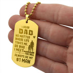Gift for Dad - You Will Always be my #1 Man Engraved Dog Tag Necklace