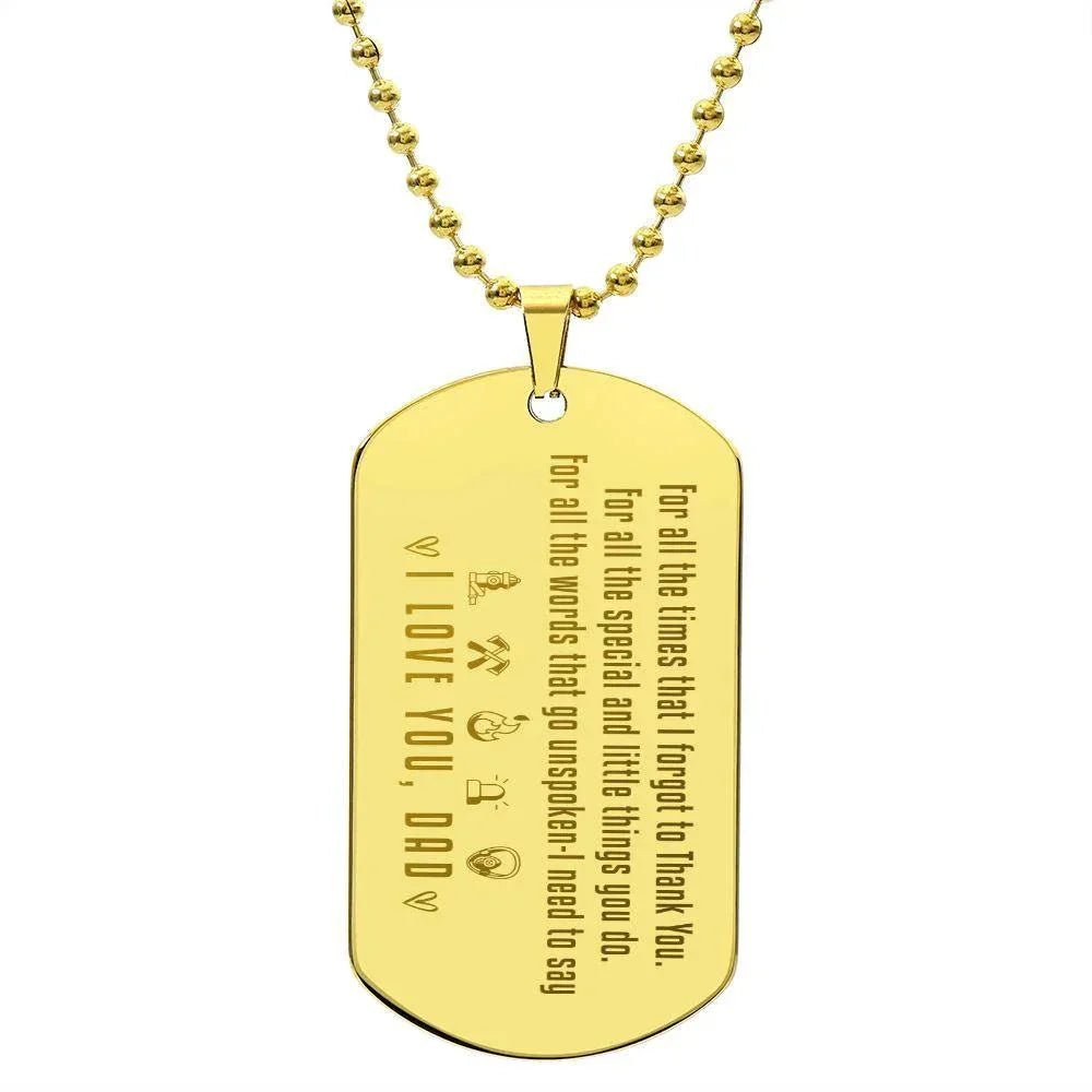 To My Firefighter Dad Engraved Dog Tag Necklace