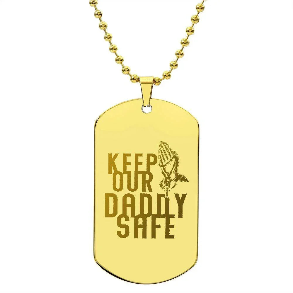 Father Gift - Keep Our Daddy Safe Engraved Dog Tag Necklace