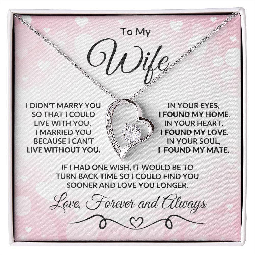 To My Wife - I Found My Love - Heart Pendant Necklace with Message Card and Gift Box