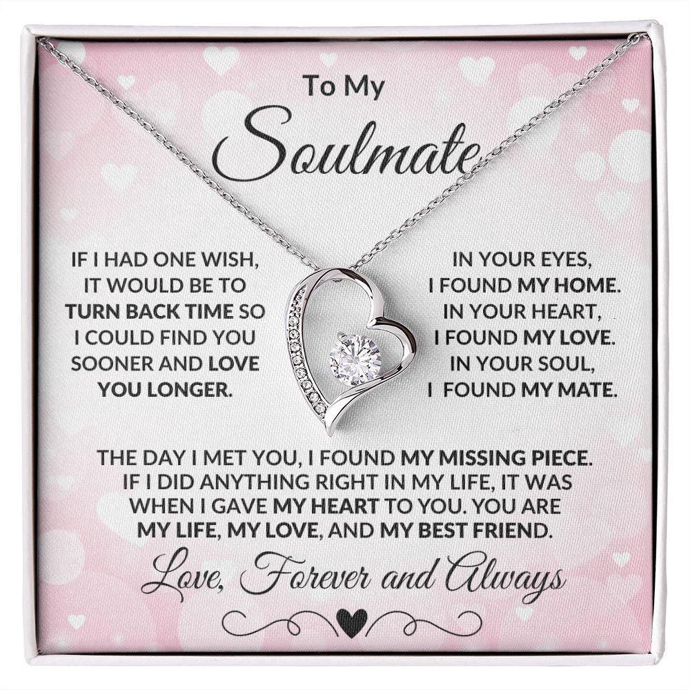 To My Soulmate - I Found My Missing Piece - Forever Love Heart Pendant Necklace
