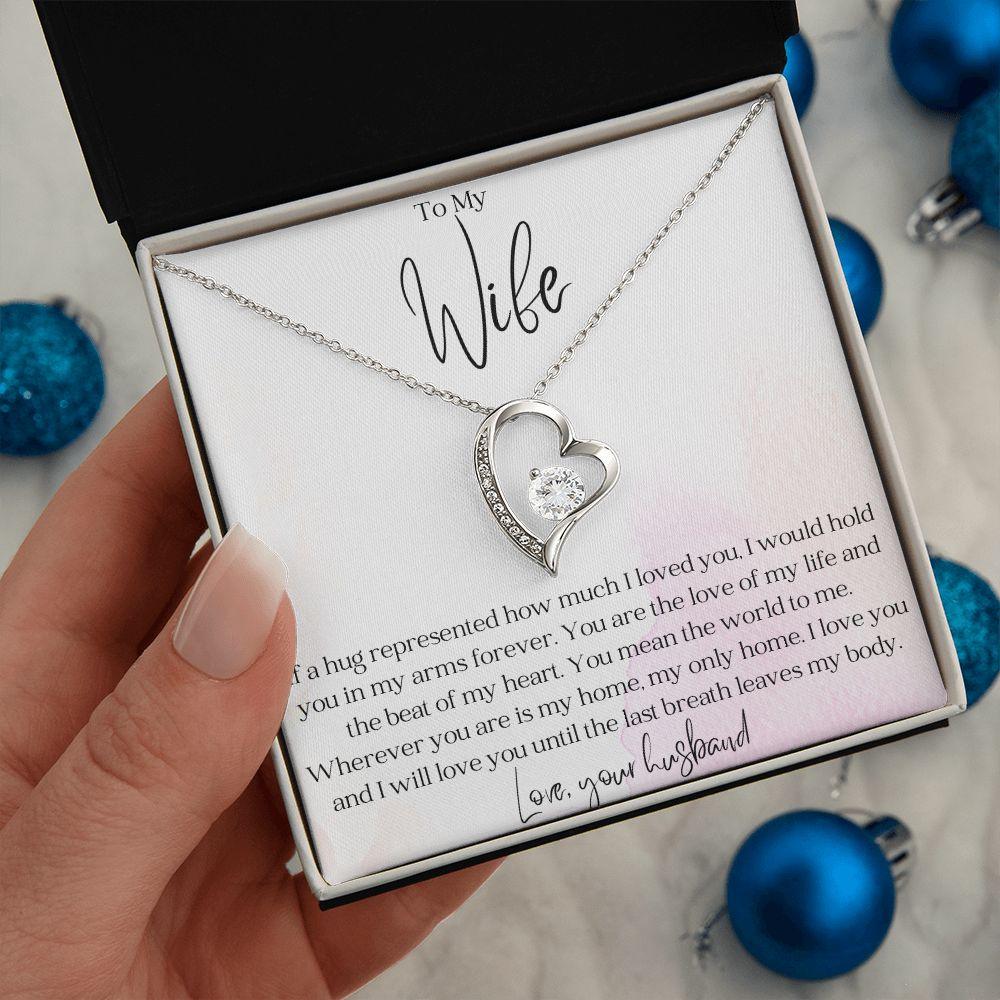 To My Wife - Hold You in my Arms - Forever Love Heart Pendant Necklace - Mallard Moon Gift Shop