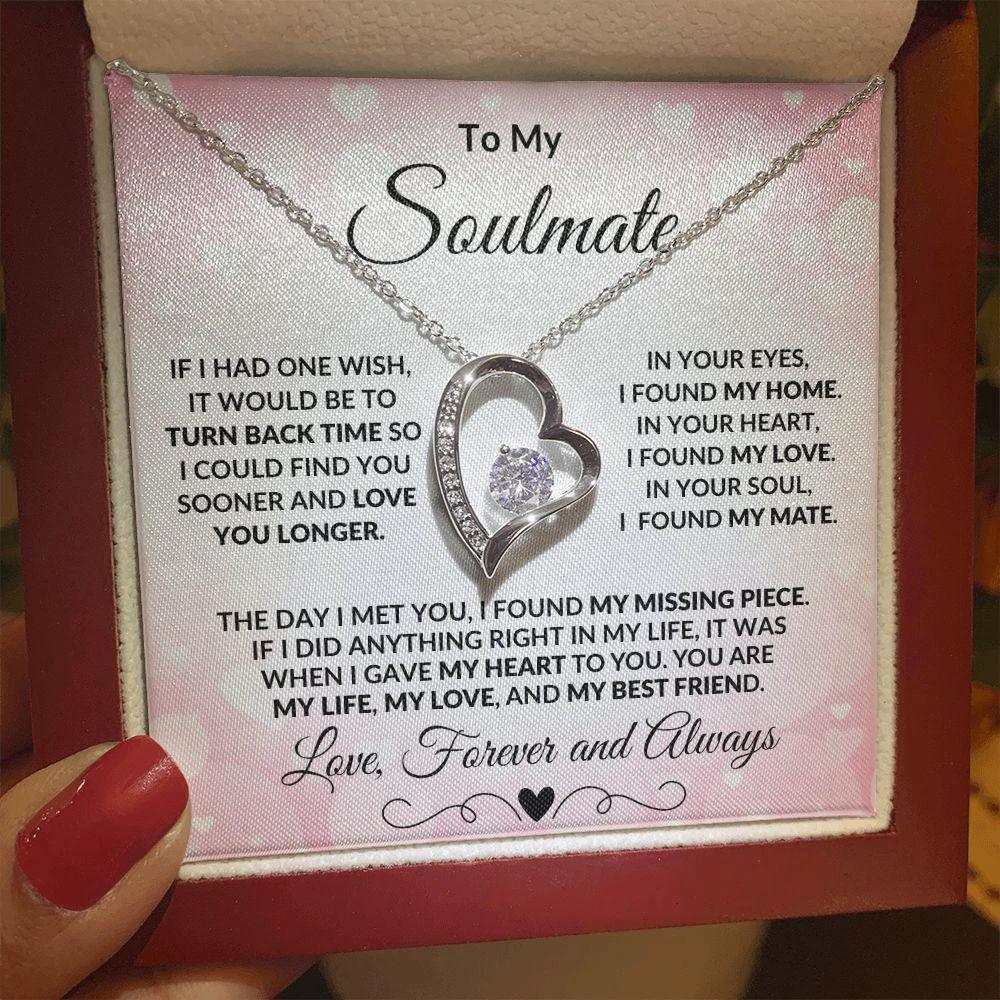 To My Soulmate - I Found My Missing Piece - Forever Love Heart Pendant Necklace